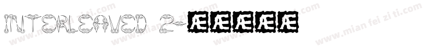Interleaved 2字体转换